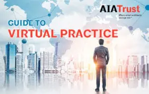 AIA Trust Guide to Virtual Practice