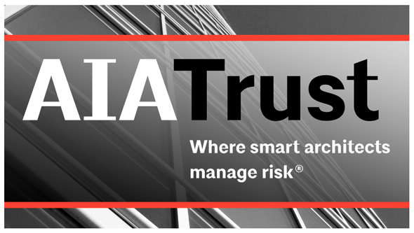 The AIA Trust—where smart architects manage risk.
